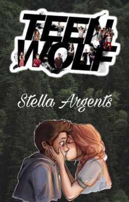 Stella Stilinski Argents [ Teen Wolf ] {Abandonné}