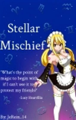 Stellar Mishief [NaLu Fanfiction]