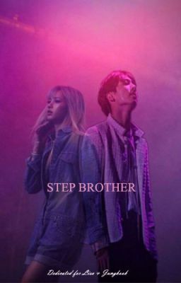 STEP BROTHER [LK] - COMPLETED