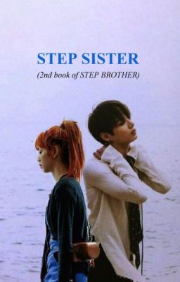 STEP SISTER [LK] - 2nd book of STEP BROTHER