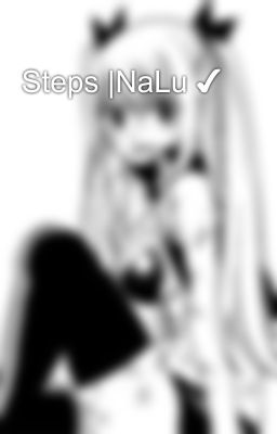 Steps |NaLu ✔