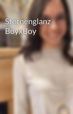 Sternenglanz BoyxBoy