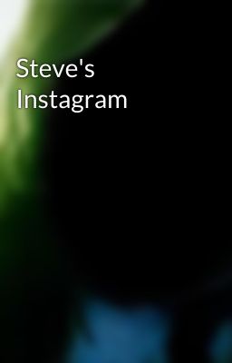 Steve's Instagram 