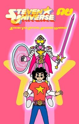 Steven The Crystal Armored Warrior (A Steven Universe AU)