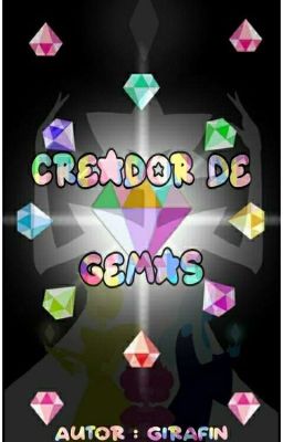 STEVEN UNIVERSE CREADOR DE GEMAS