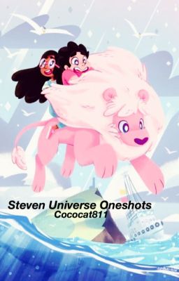 Steven Universe Oneshots