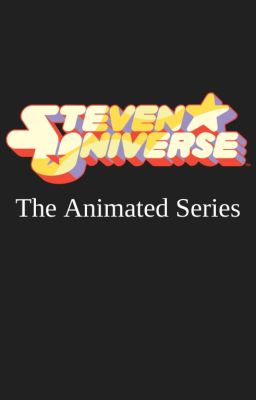 Steven Universe: The Animated Series