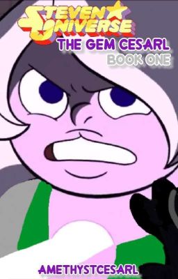 Steven Universe: The Gem Cesarl: Book One