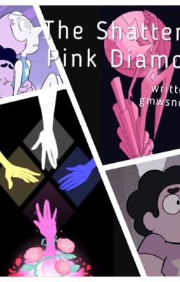 Steven Universe: The Shatter of Pink Diamond