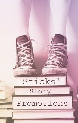 Sticks' Story Promotions