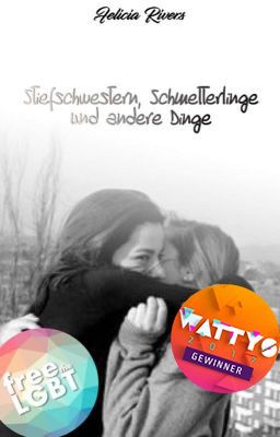 Stiefschwestern, Schmetterlinge und andere Dinge | #wattys2017