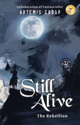 Still Alive : The Rebellion