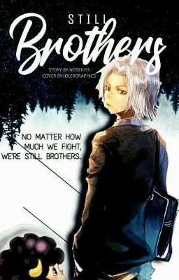 Still Brothers (KHR FANFIC)