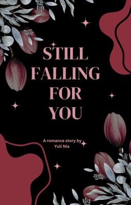 Still Falling For You [COMPLETED]