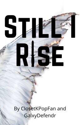 Still I Rise - BTS/OT7