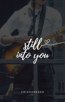 Still Into You [one-shot]