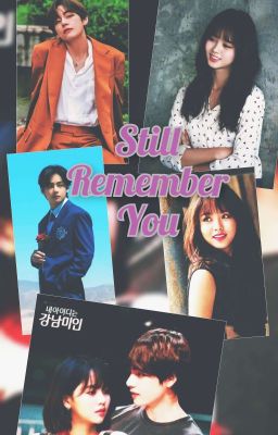 💕💕 Still Remember You 💕💕