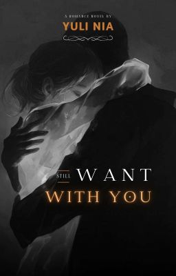 Still Want With You [SFFY#2]