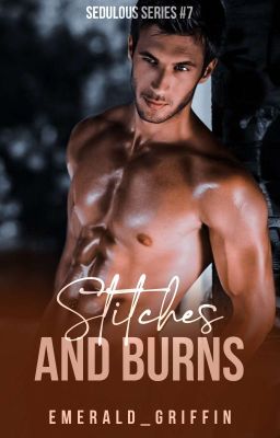 Stitches And Burns (Sedulous Series #7)