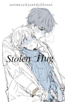 Stolen Hug