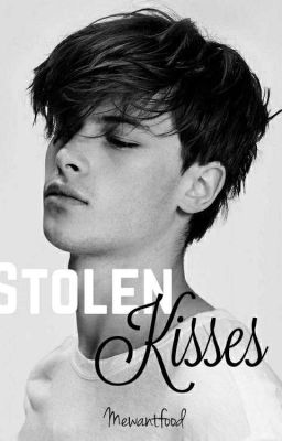 Stolen Kisses (revised  )