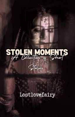 Stolen Moments - a short story collection