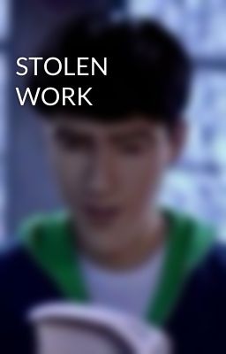 STOLEN WORK