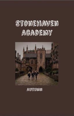 Stonehaven Academy| A literate original Rp