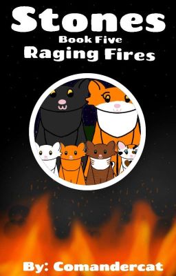 Stones (Book Five) Raging Fires