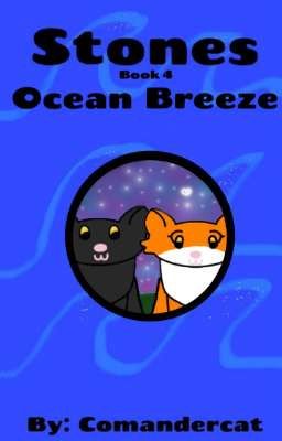 Stones (Book Four) Ocean Breeze