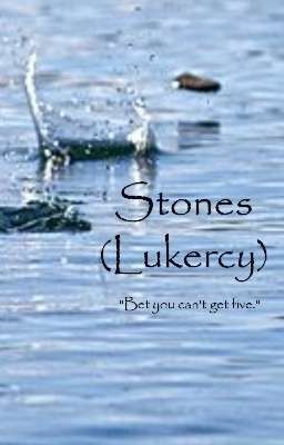 Stones (Lukercy)