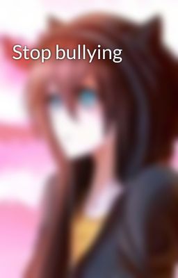 Stop bullying