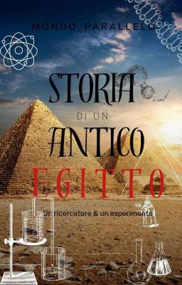 Storia di un antico Egitto / FF - In pausa