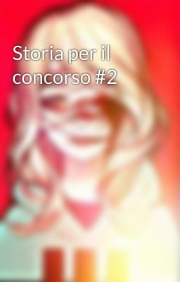 Storia per il concorso #2