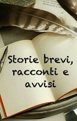 Storie brevi, racconti e avvisi 