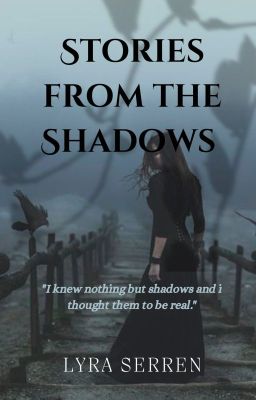 Stories from the Shadows