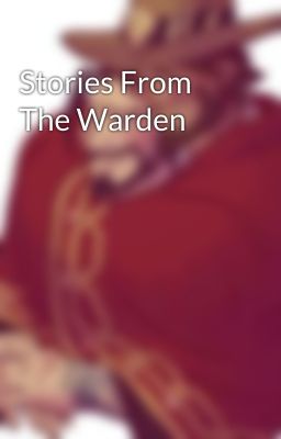 Stories From The Warden