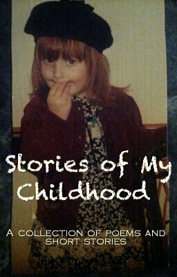 Stories Of My Childhood