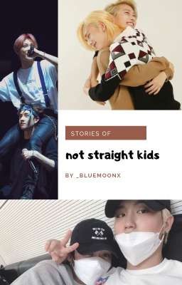 Stories of not straight kids | Stray Kids