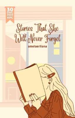 Stories That She Will Never Forget