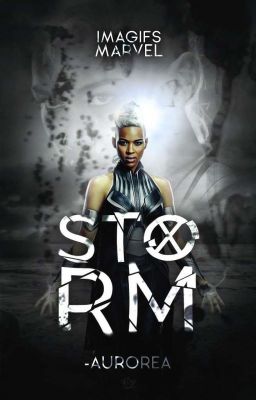 STORM ➳ imagifs marvel