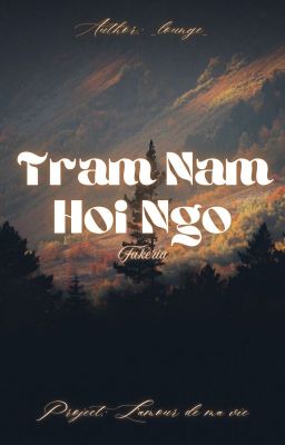 [Story 3 - Fakeria] Trăm Năm Hội Ngộ