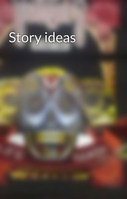 Story ideas