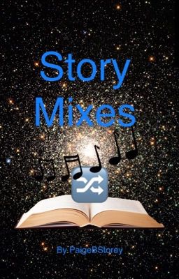 Story Mixes