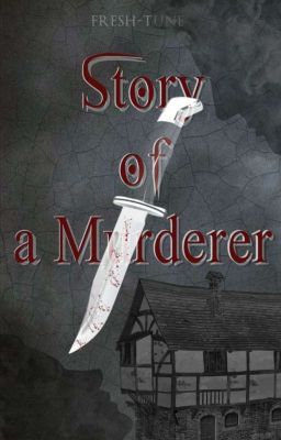 Story of a murderer