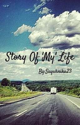 Story Of 'My' Life | ✔