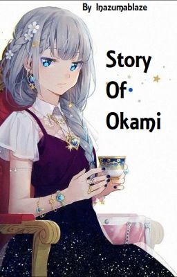 Story Of Okami [Fanfiction IE] - [Terminé]