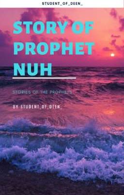 Story of Prophet Nuh (A.S)☑