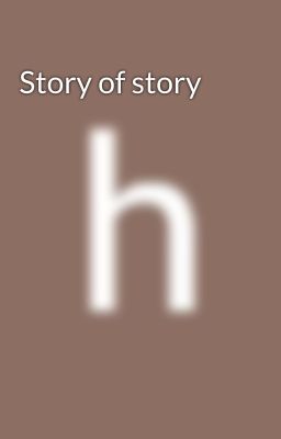 Story of story