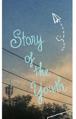 Story of the youth